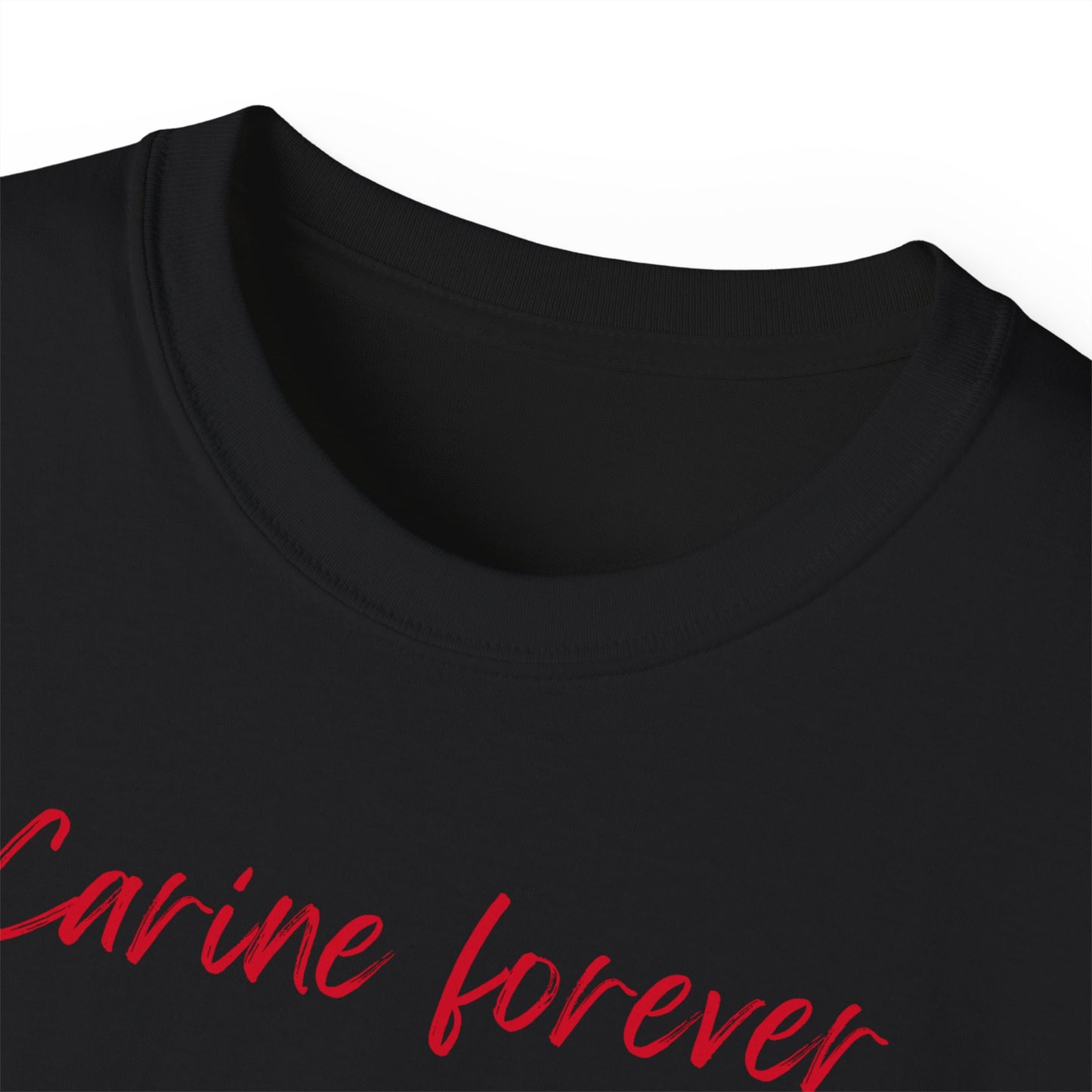 T-Shirt "Carine forever"