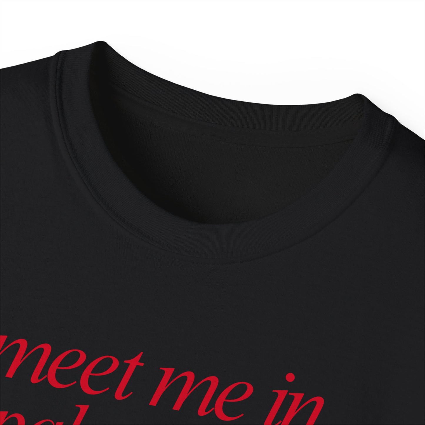 T-Shirt "meet me in the pale moonlight"