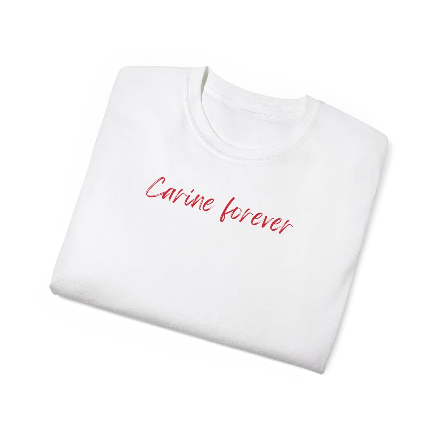 T-Shirt "Carine forever"