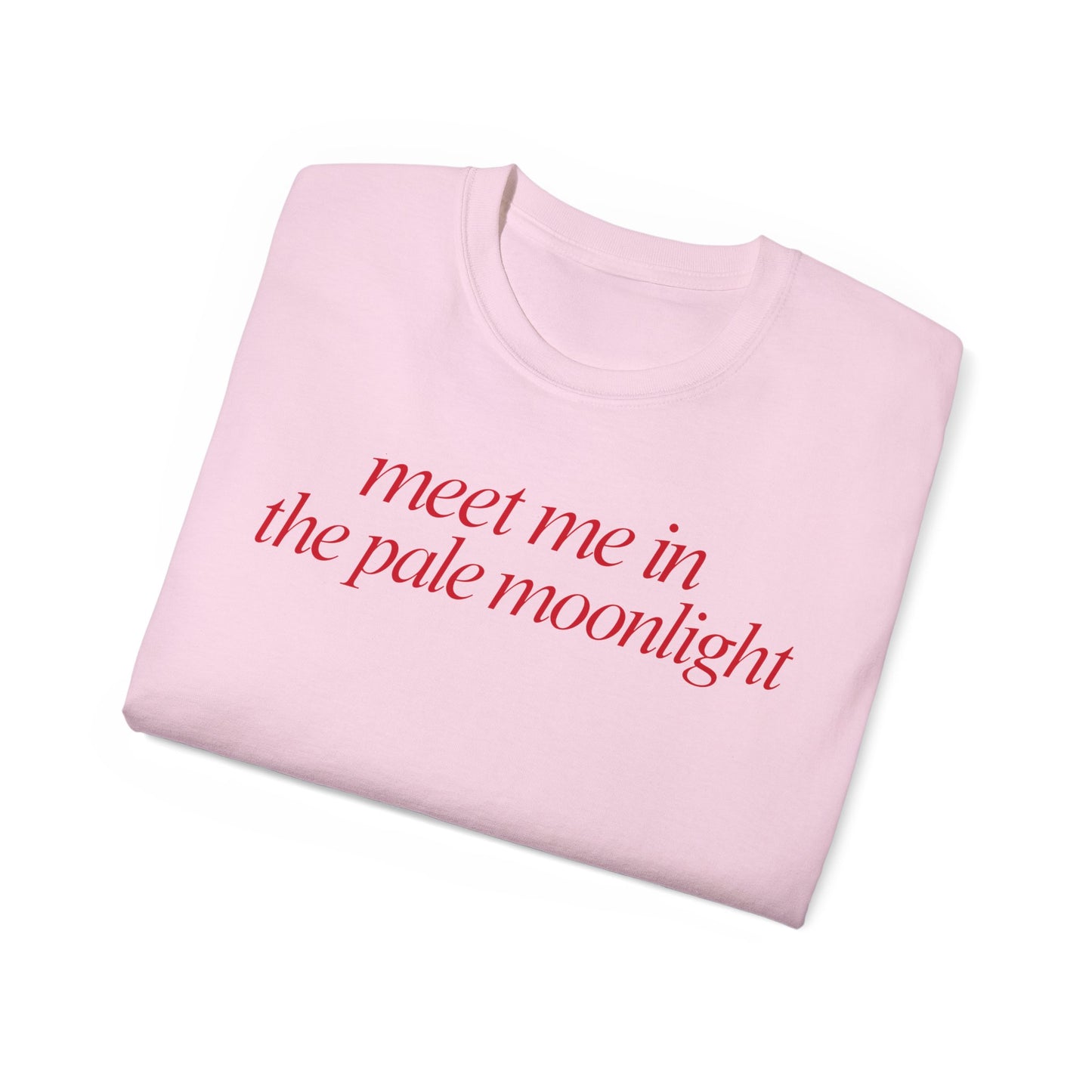 T-Shirt "meet me in the pale moonlight"