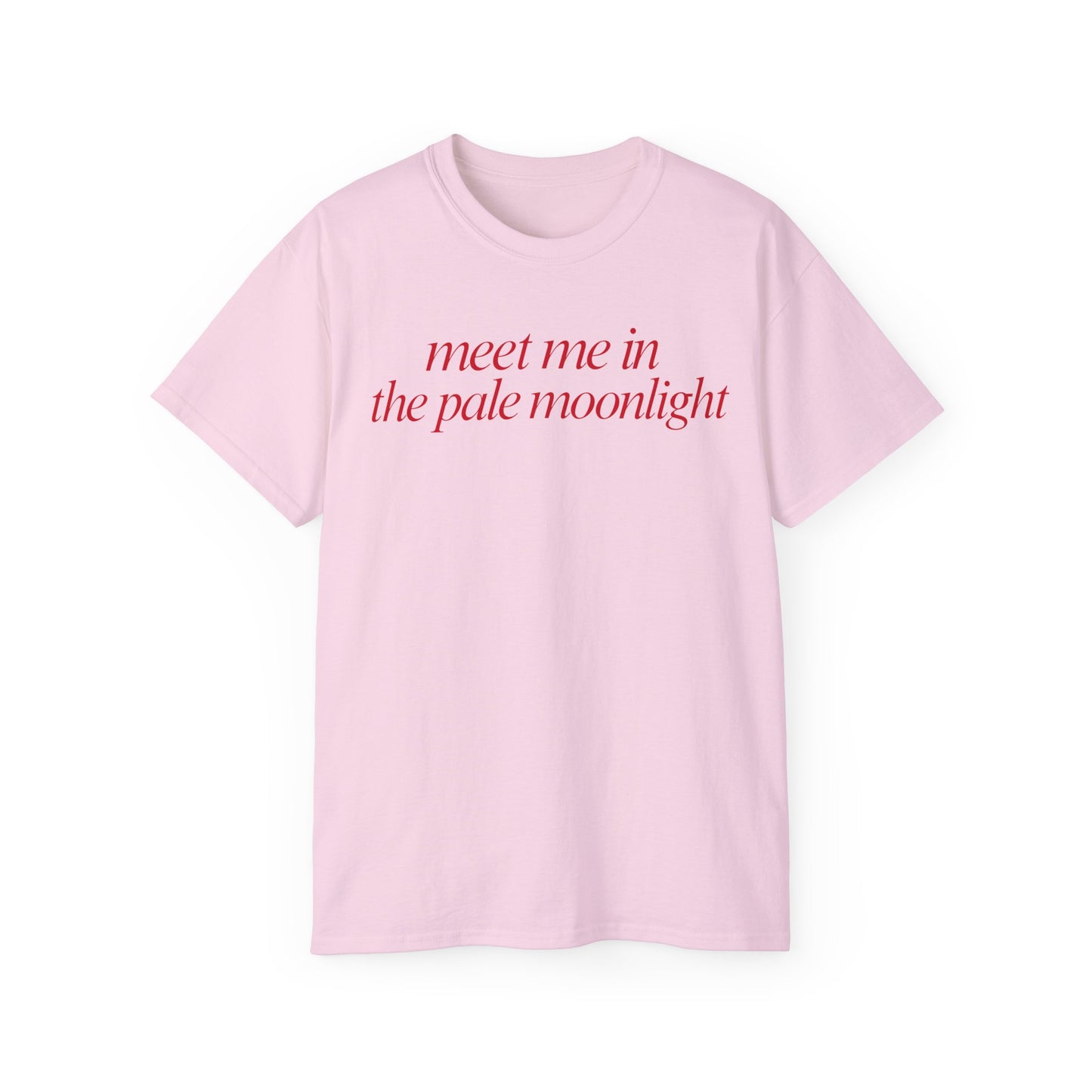 T-Shirt "meet me in the pale moonlight"