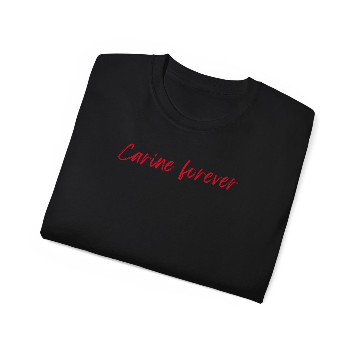 T-Shirt "Carine forever"