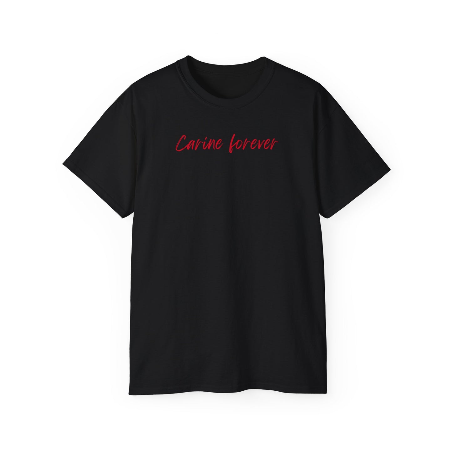 T-Shirt "Carine forever"