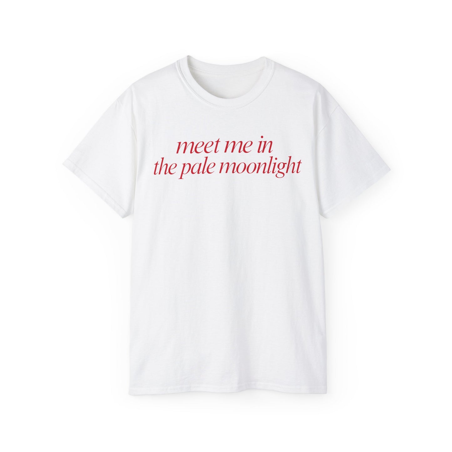 T-Shirt "meet me in the pale moonlight"