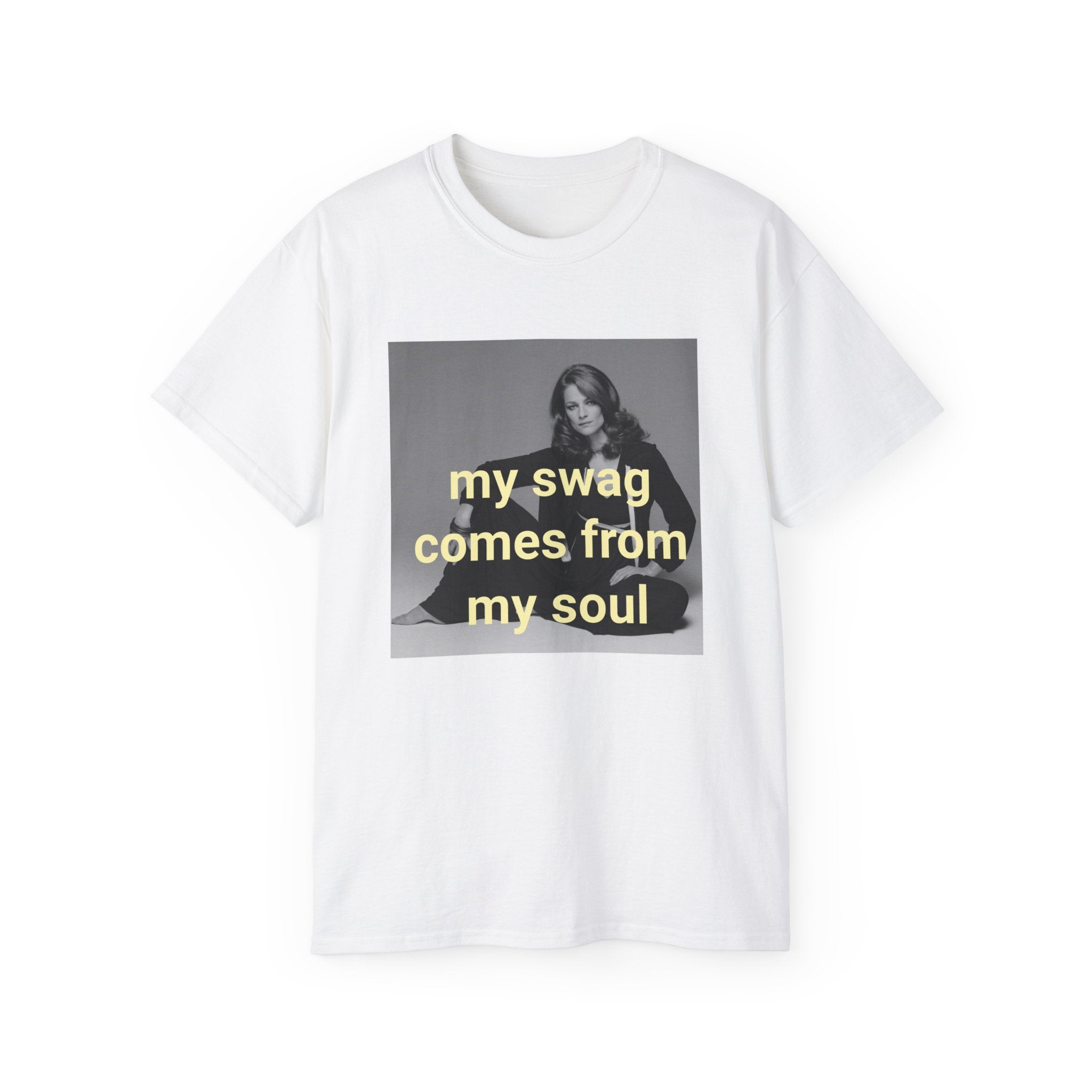 T shirt "My Swag Comes From My Soul - Charlotte Rampling"