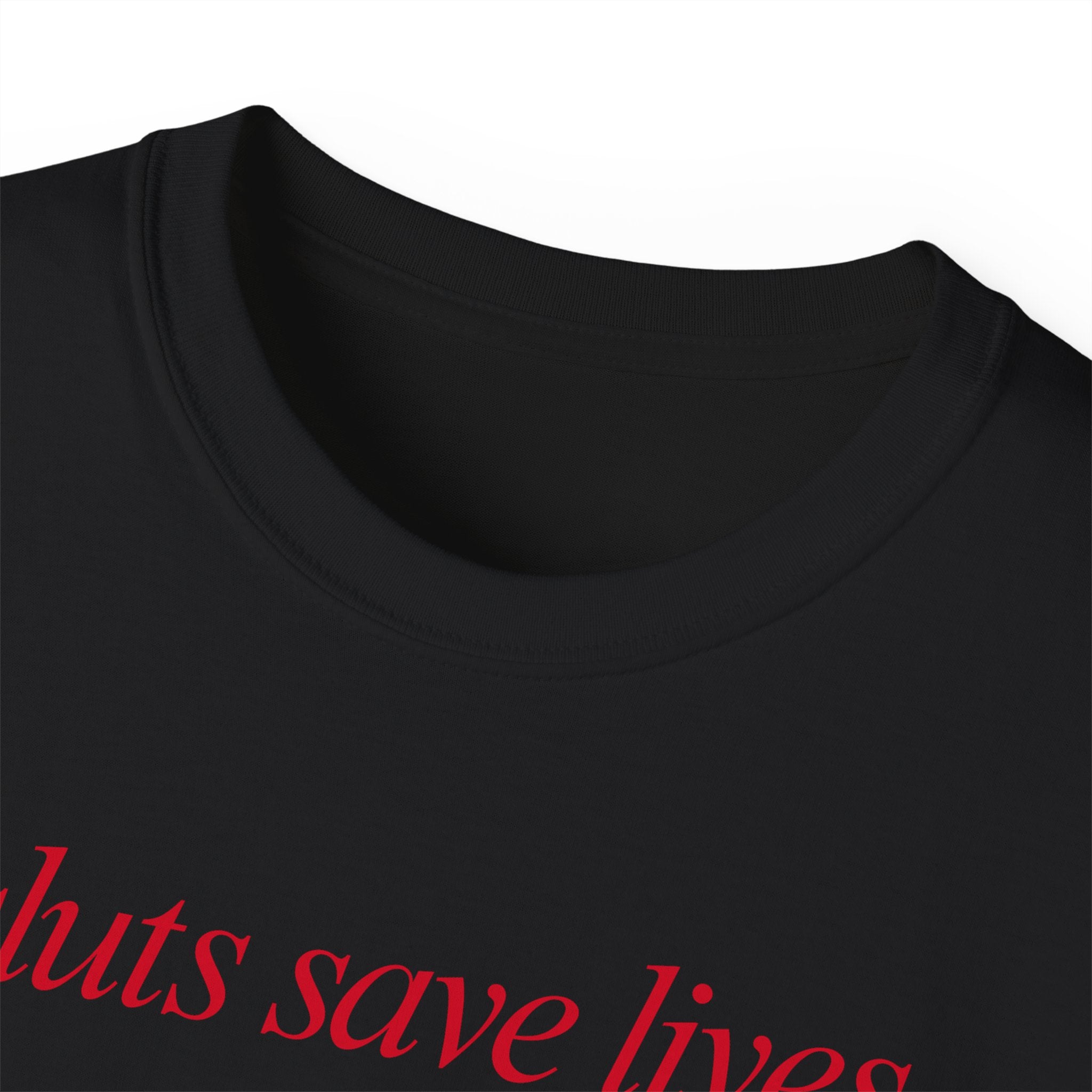 T-Shirt "Sluts save lives"