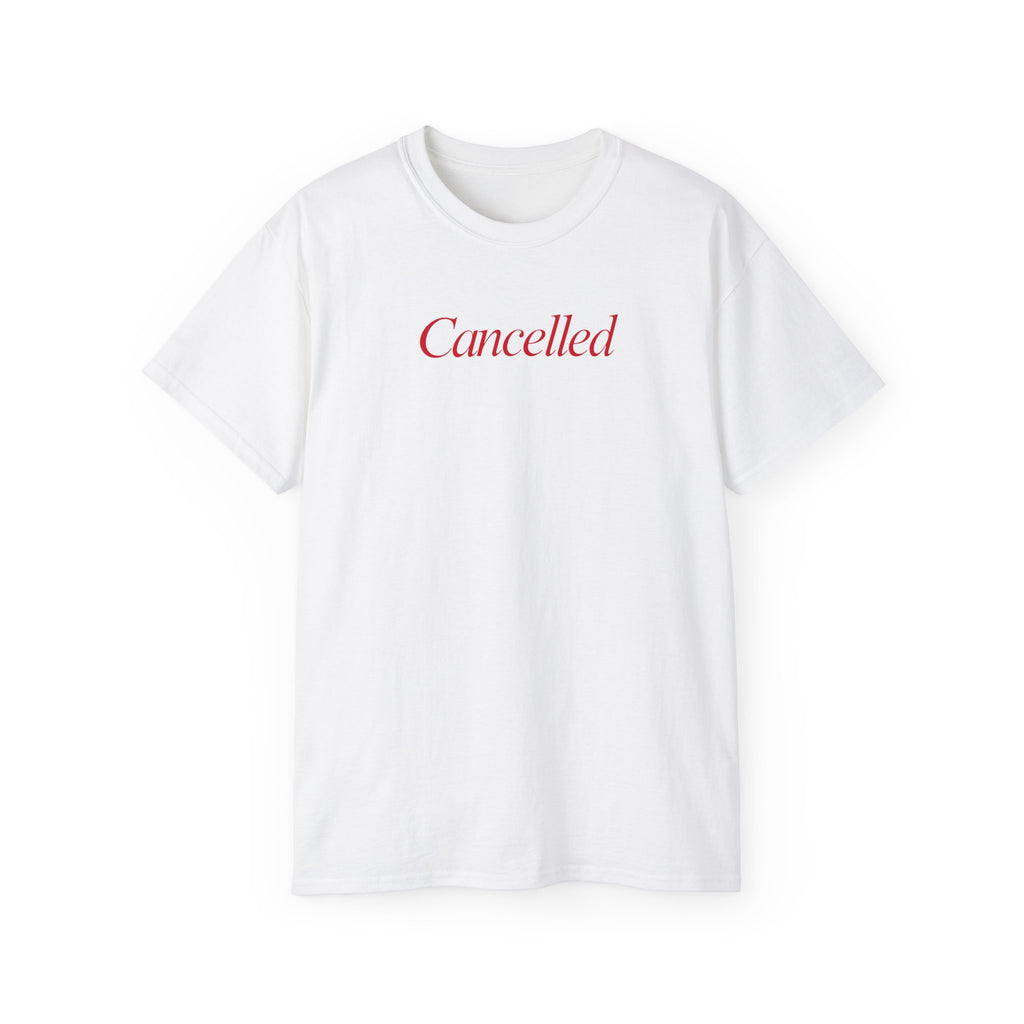 T-Shirt "Cancelled"
