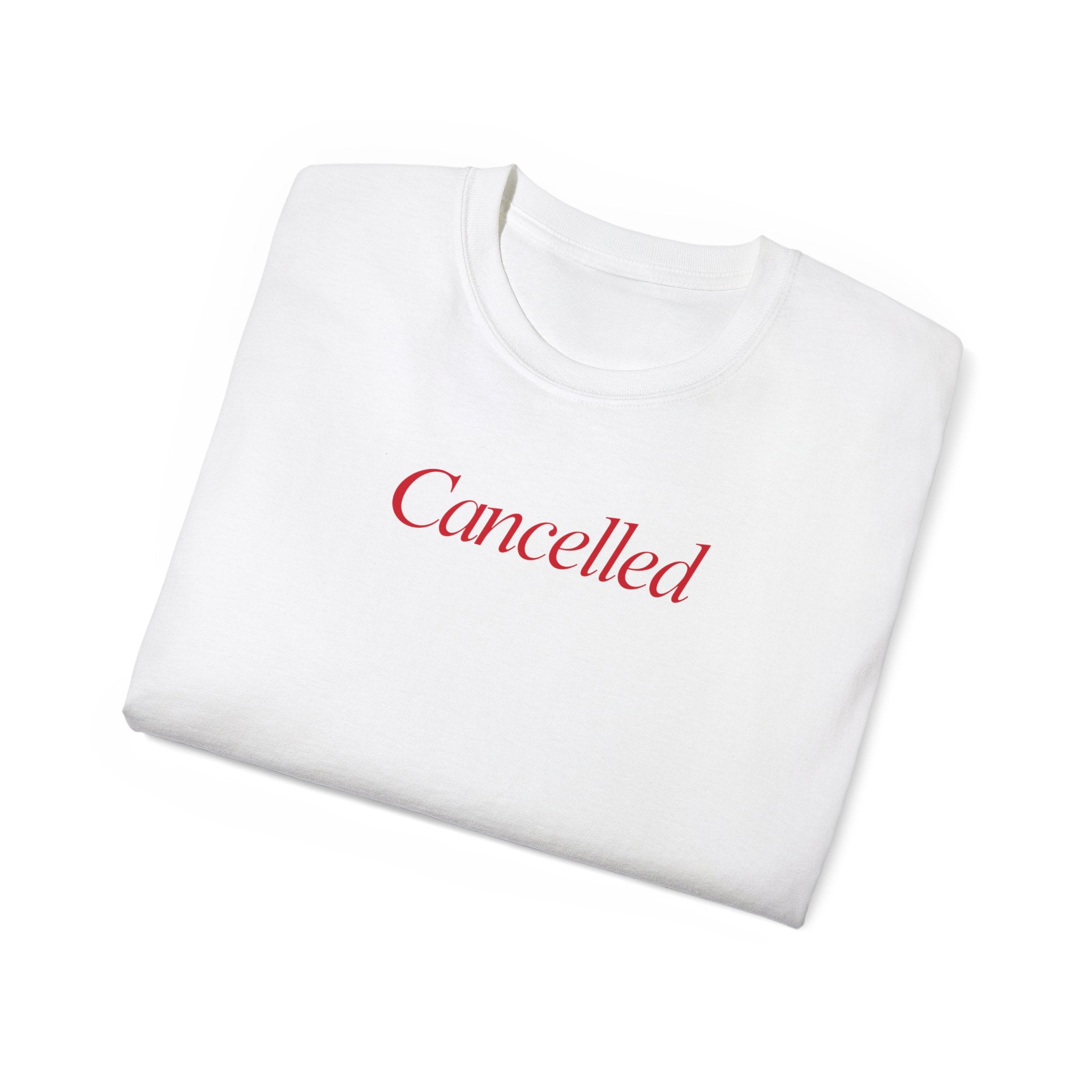 T-Shirt "Cancelled"