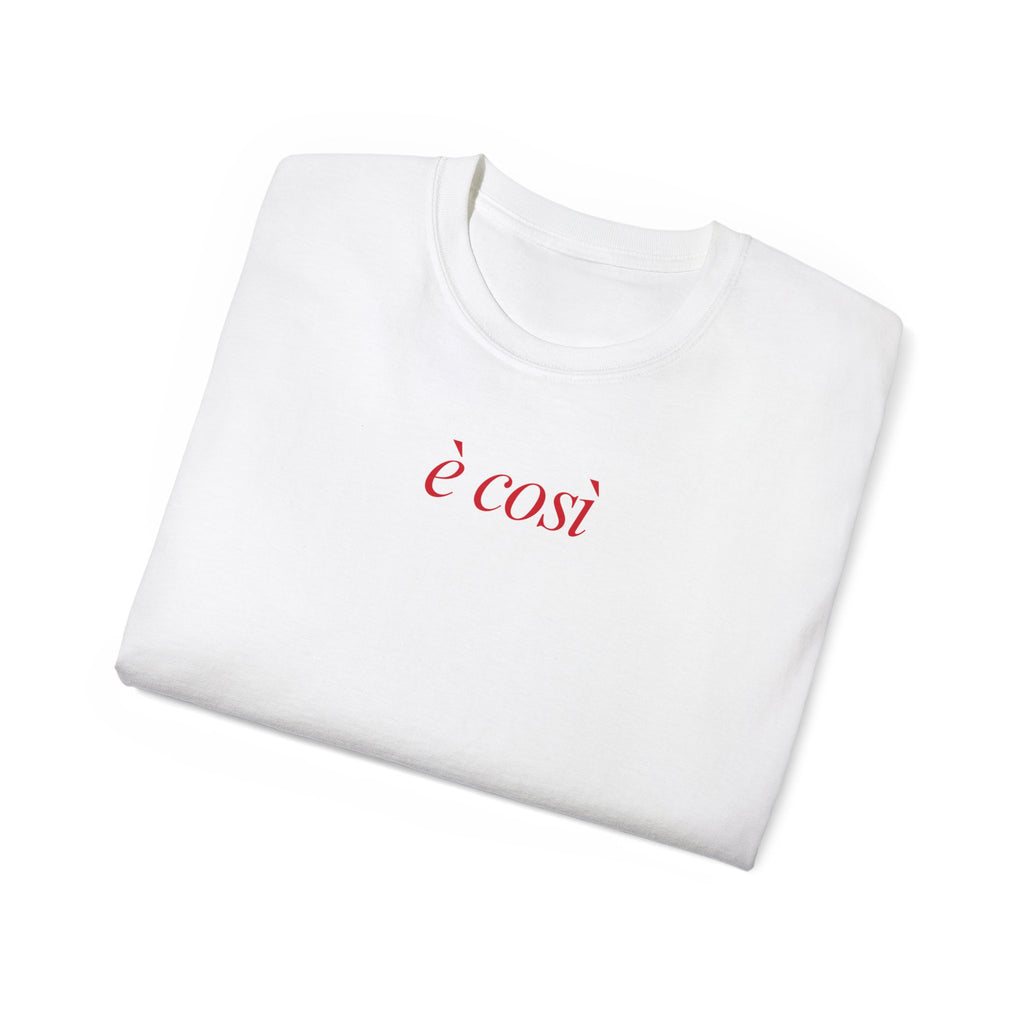 T-Shirt "è così"
