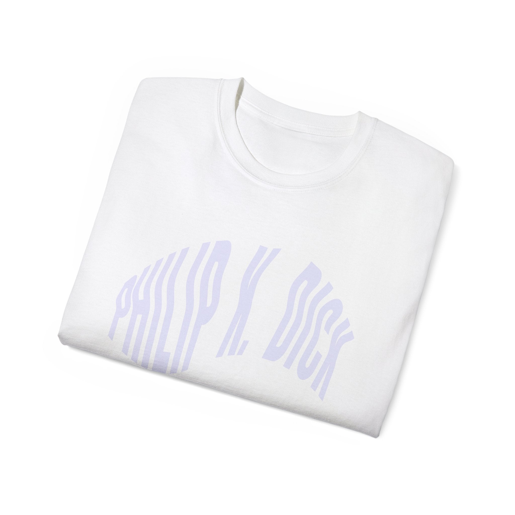 Philip K. Dick – Unisex-T-Shirt aus Ultra-Baumwolle in Weiß, Schwarz oder Lila