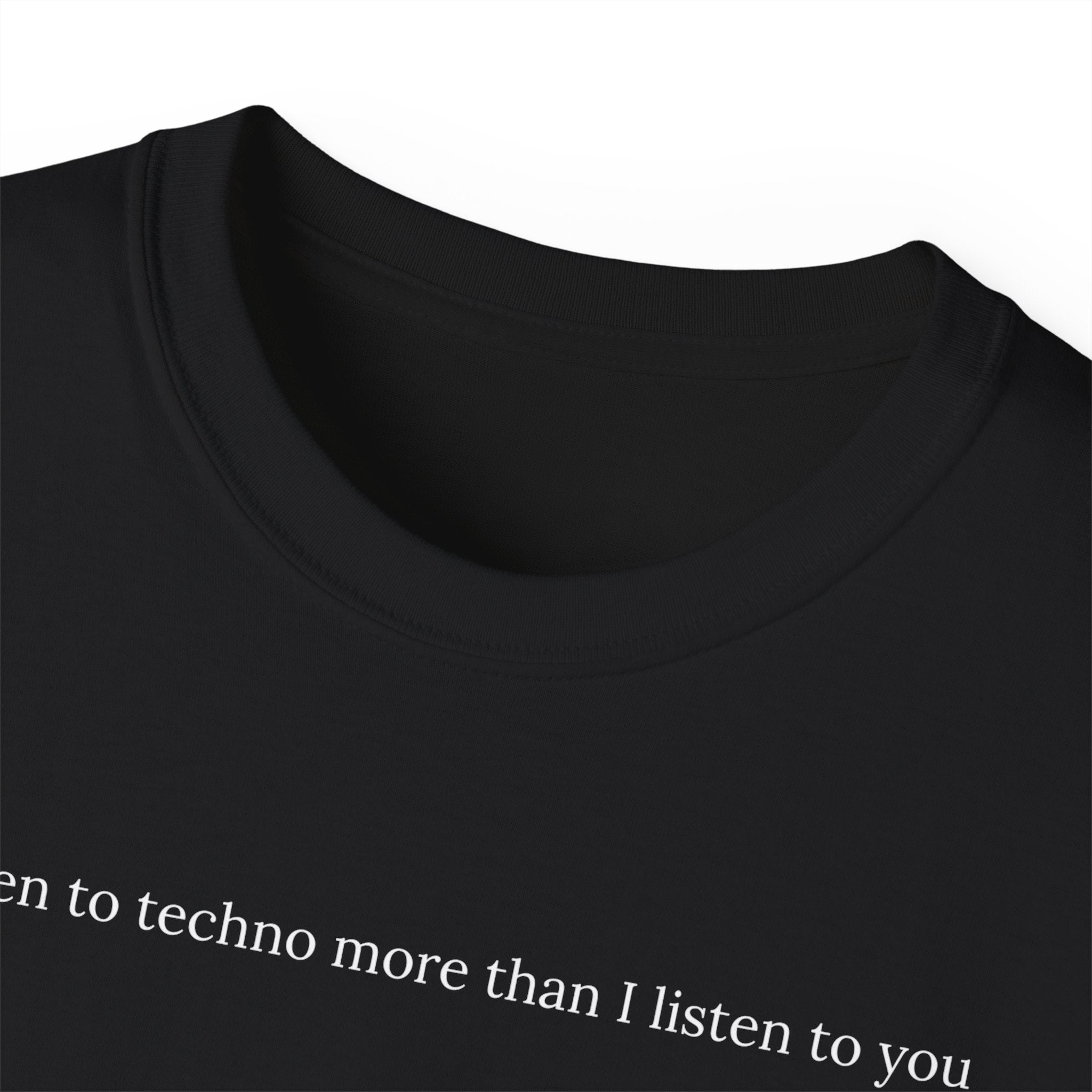 Hören Sie Techno – Unisex Ultra Cotton T-Shirt in Weiß, Schwarz oder Pink