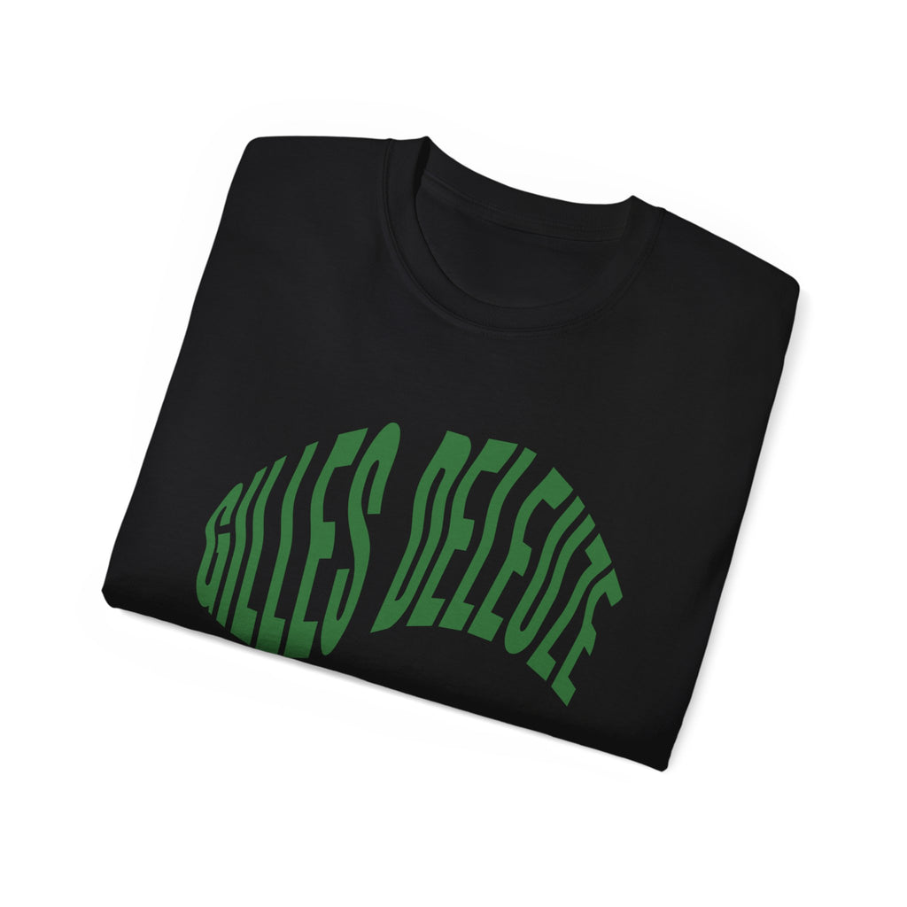 Gilles Deleuze - Unisex Ultra Cotton T-Shirt in Schwarz, Weiß oder Grün