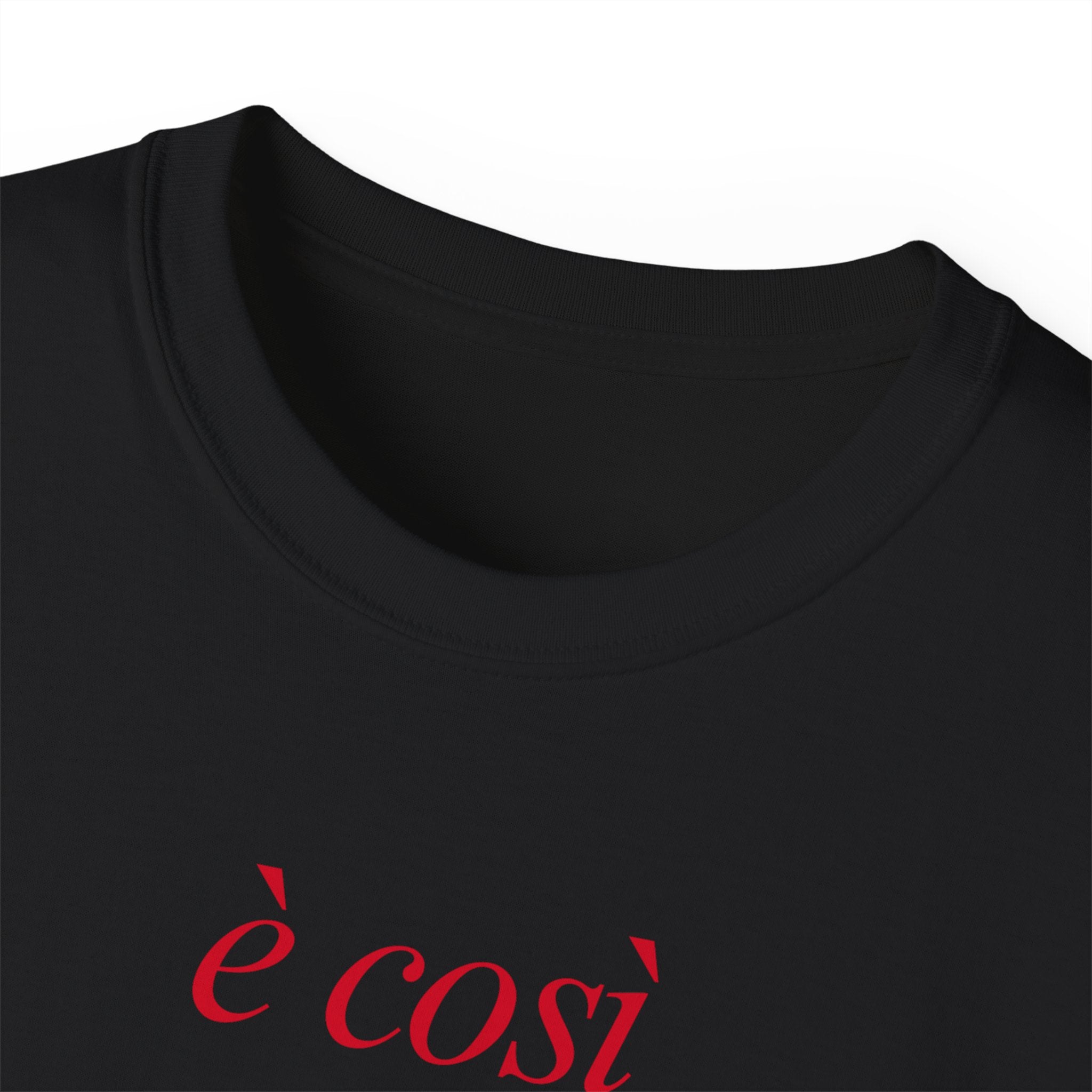 T-Shirt "è così"