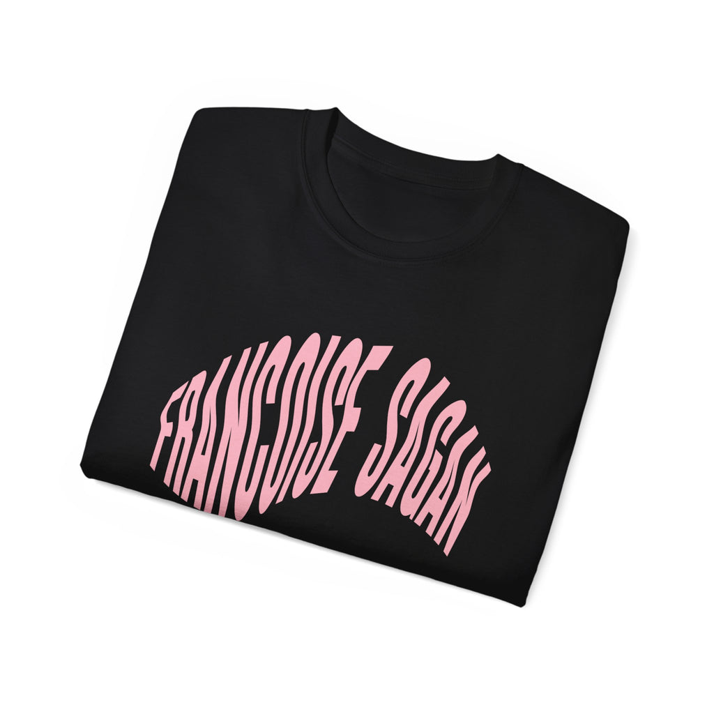 Francoise Sagan - Unisex Ultra Cotton Weiß, Schwarz oder Rosa T-Shirt