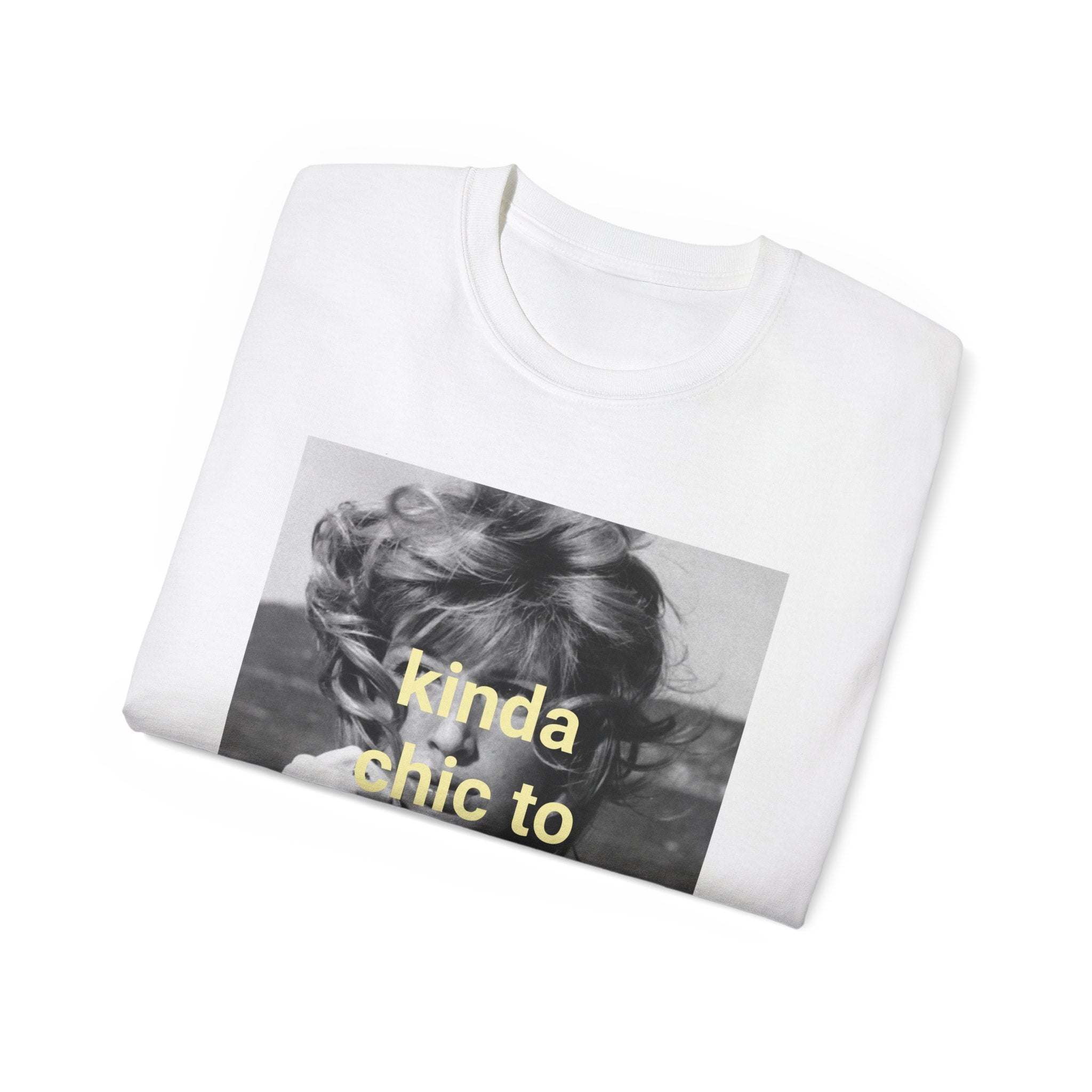 T shirt "Kinda Chic To Have Secrets"