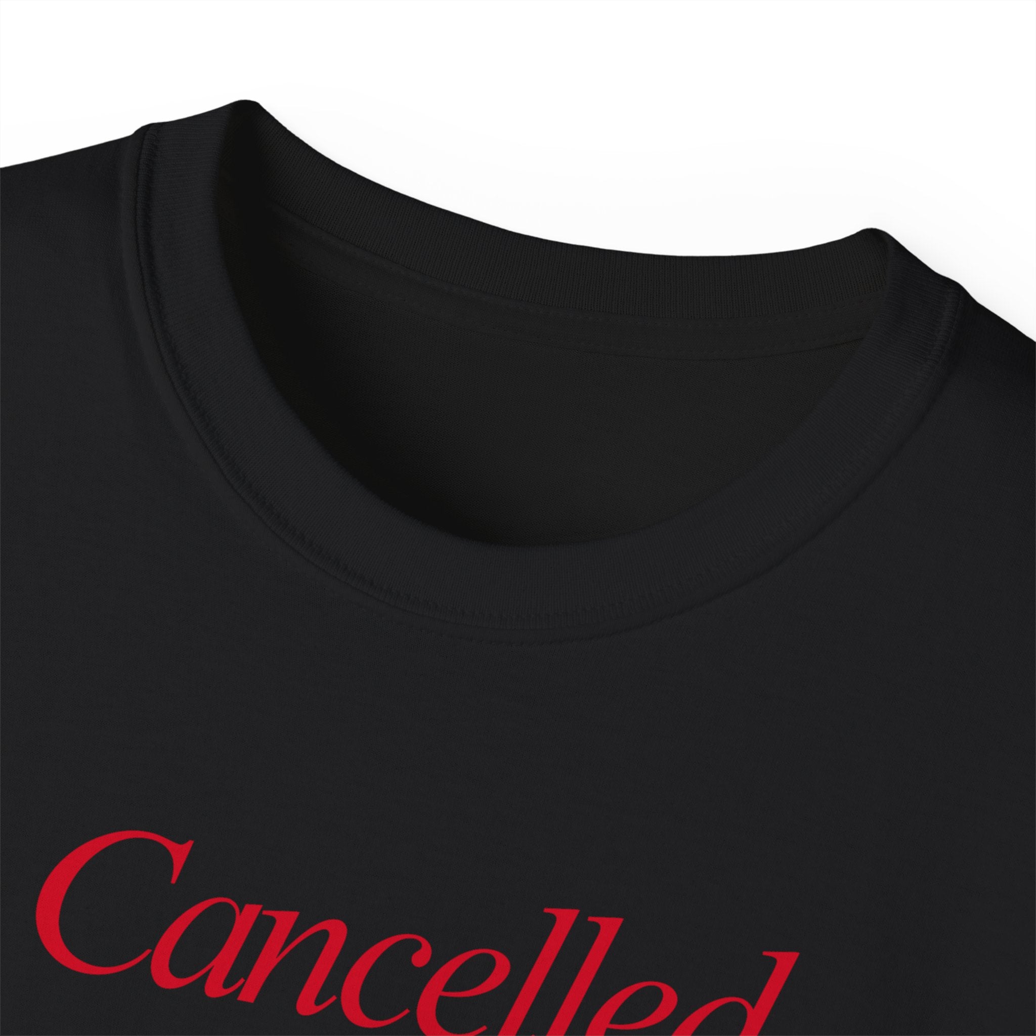 T-Shirt "Cancelled"
