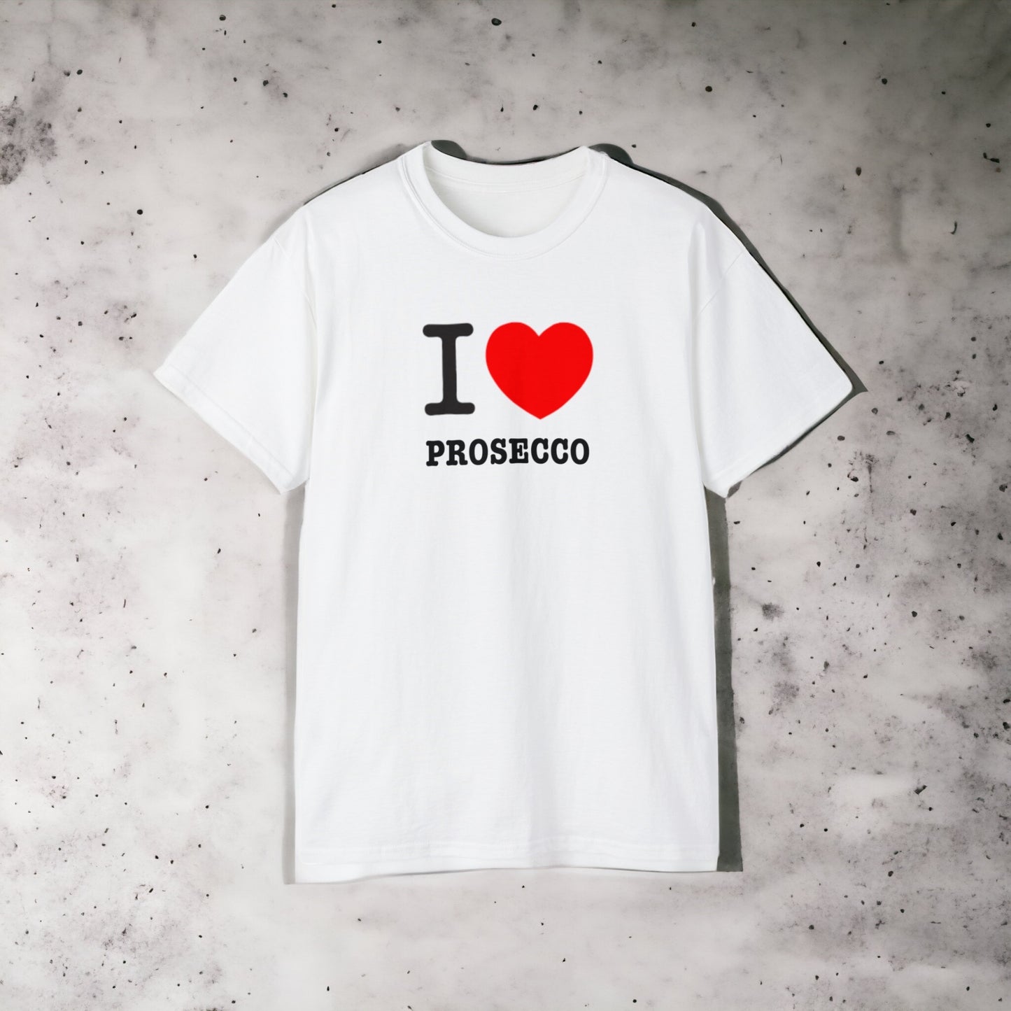 I Love Prosecco - Unisex Ultra White Cotton Tee