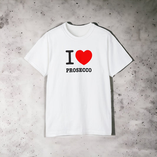 I Love Prosecco - Unisex Ultra White Cotton Tee