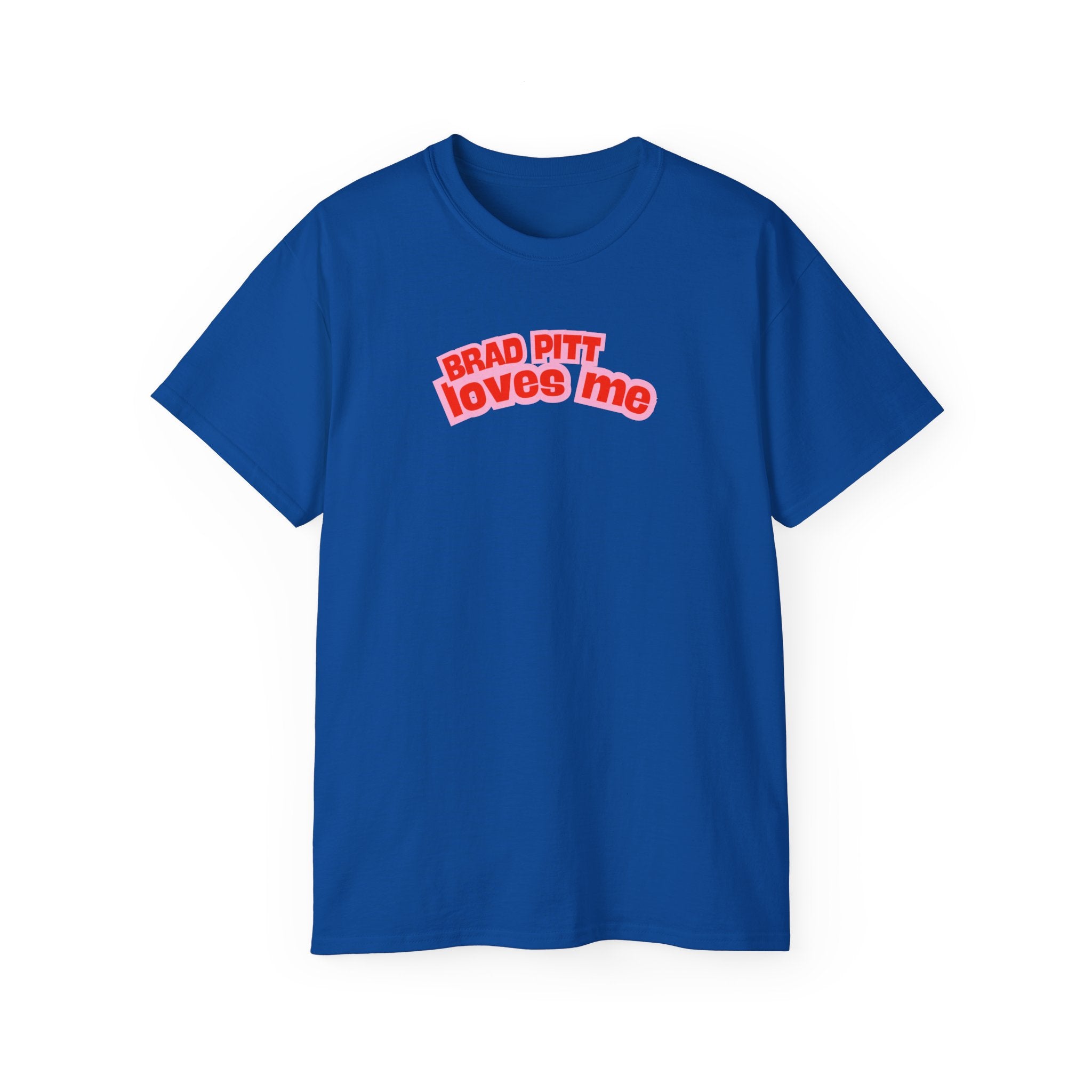 t-shirt unisexe 100% coton bleu Atelier 20h20 imprimé "brad pitt loves me"