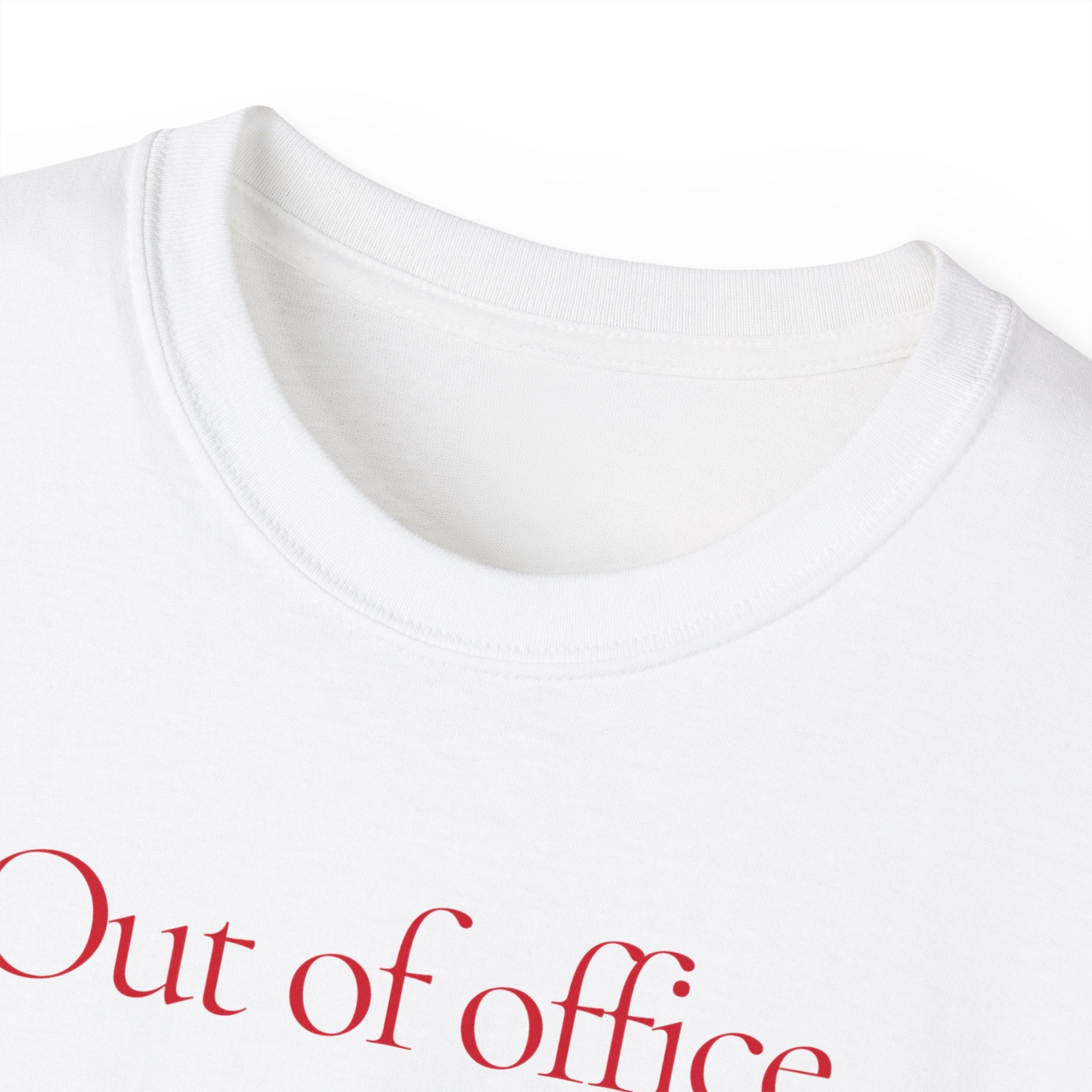 T-Shirt "Out of office, out of control"