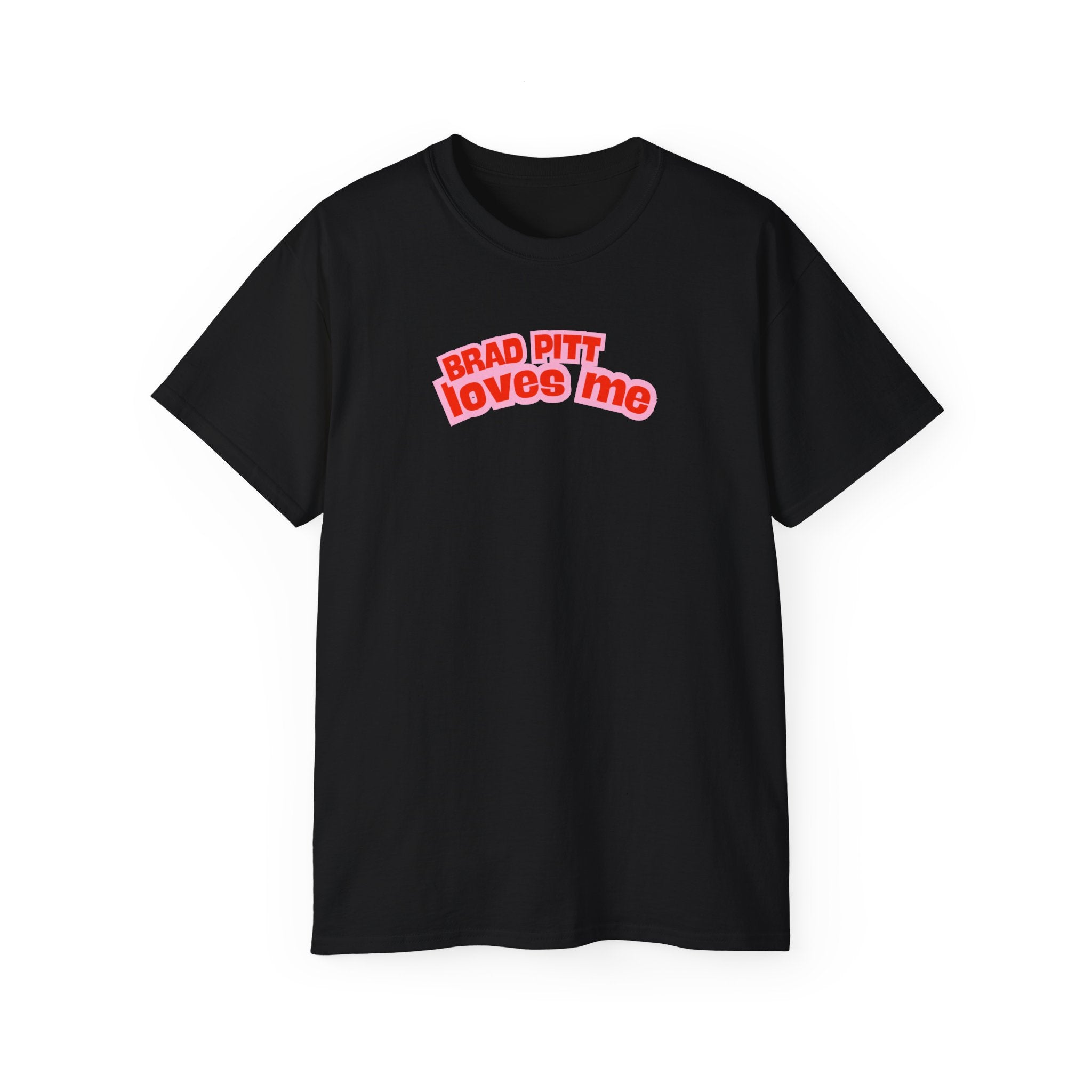 t-shirt unisexe 100% coton noir Atelier 20h20 imprimé "brad pitt loves me"