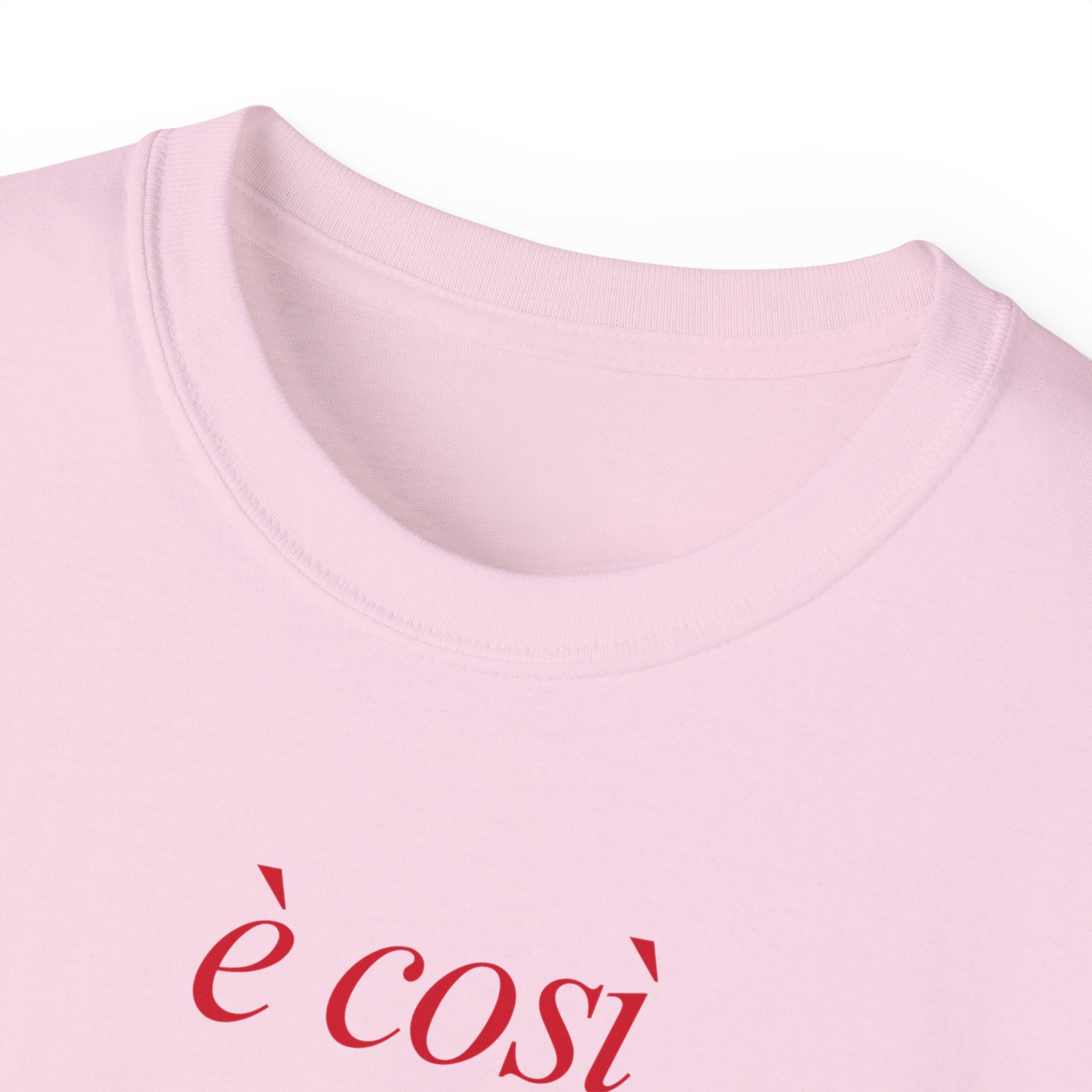 T-Shirt "è così"