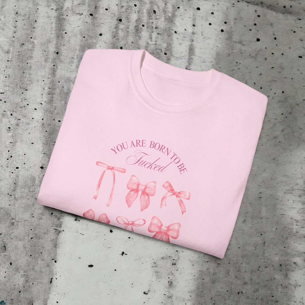 "Born 2 Be" T-shirt