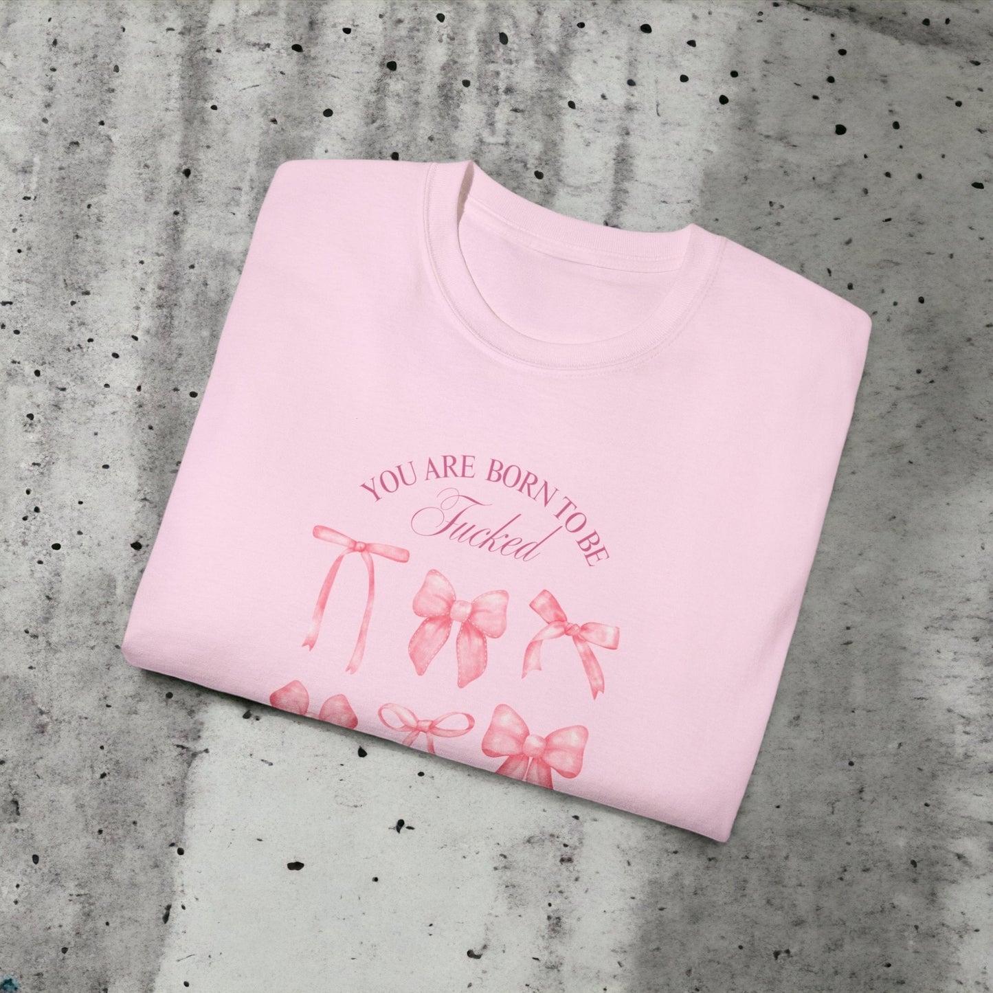 Born 2 be - Unisex Ultra Cotton White or Pink Tee