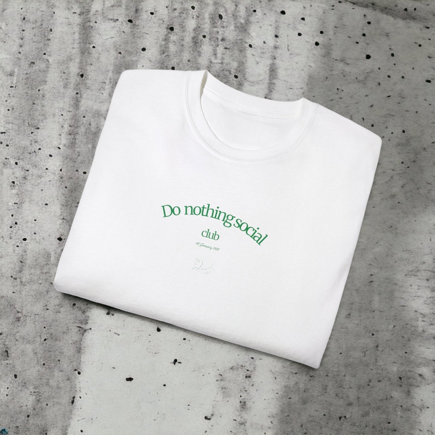 Do nothing social club - Unisex Ultra Cotton White or Black Tee