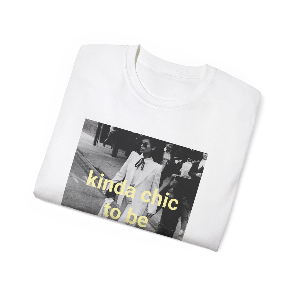 T-Shirt "Kinda chic to be unavalaible"