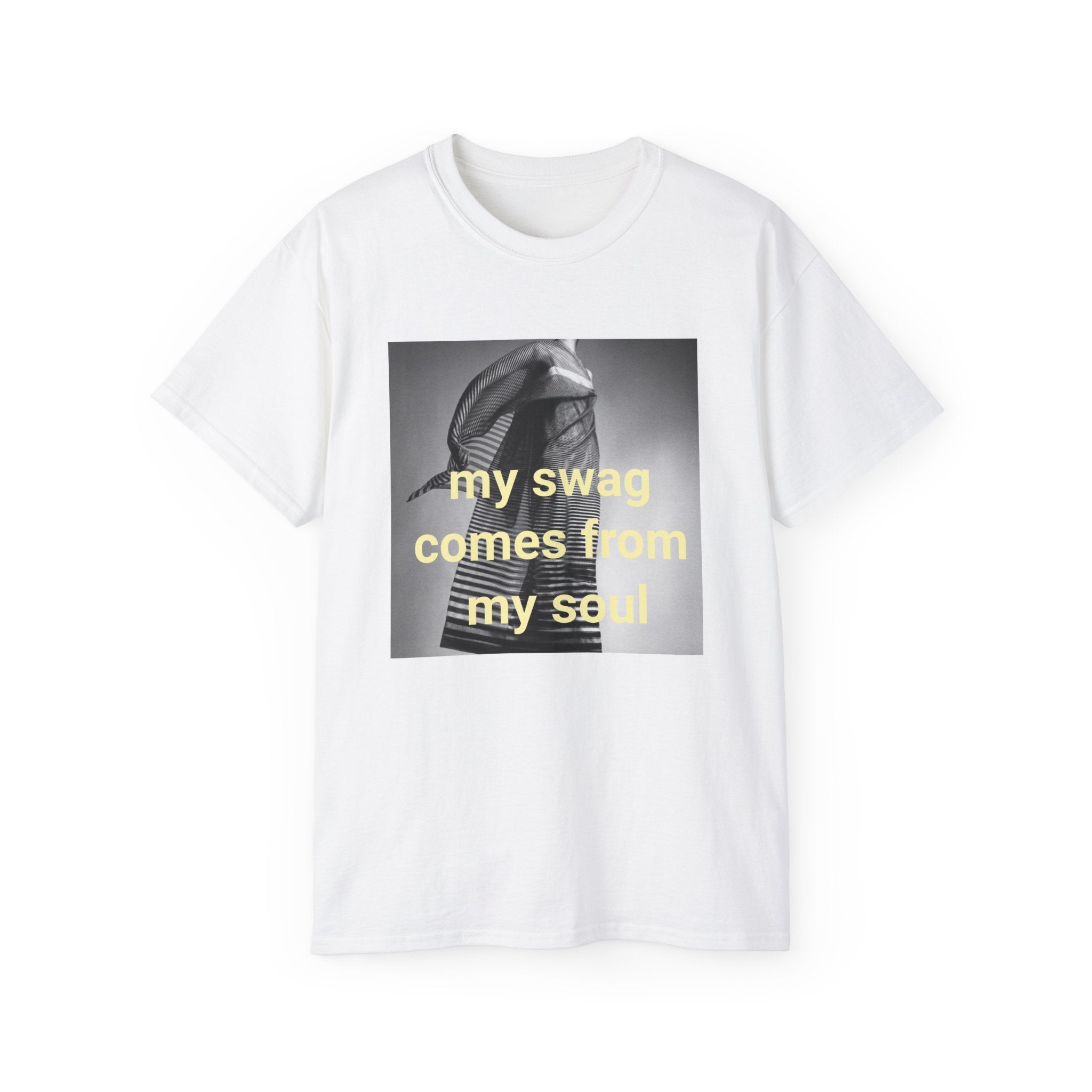 T shirt "My Swag Comes From My Soul"