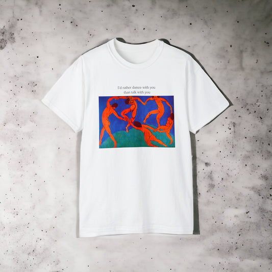 Art Tee - Dance, Henri Matisse - Kings of Convenience Quote - Unisex Ultra Cotton White Tee