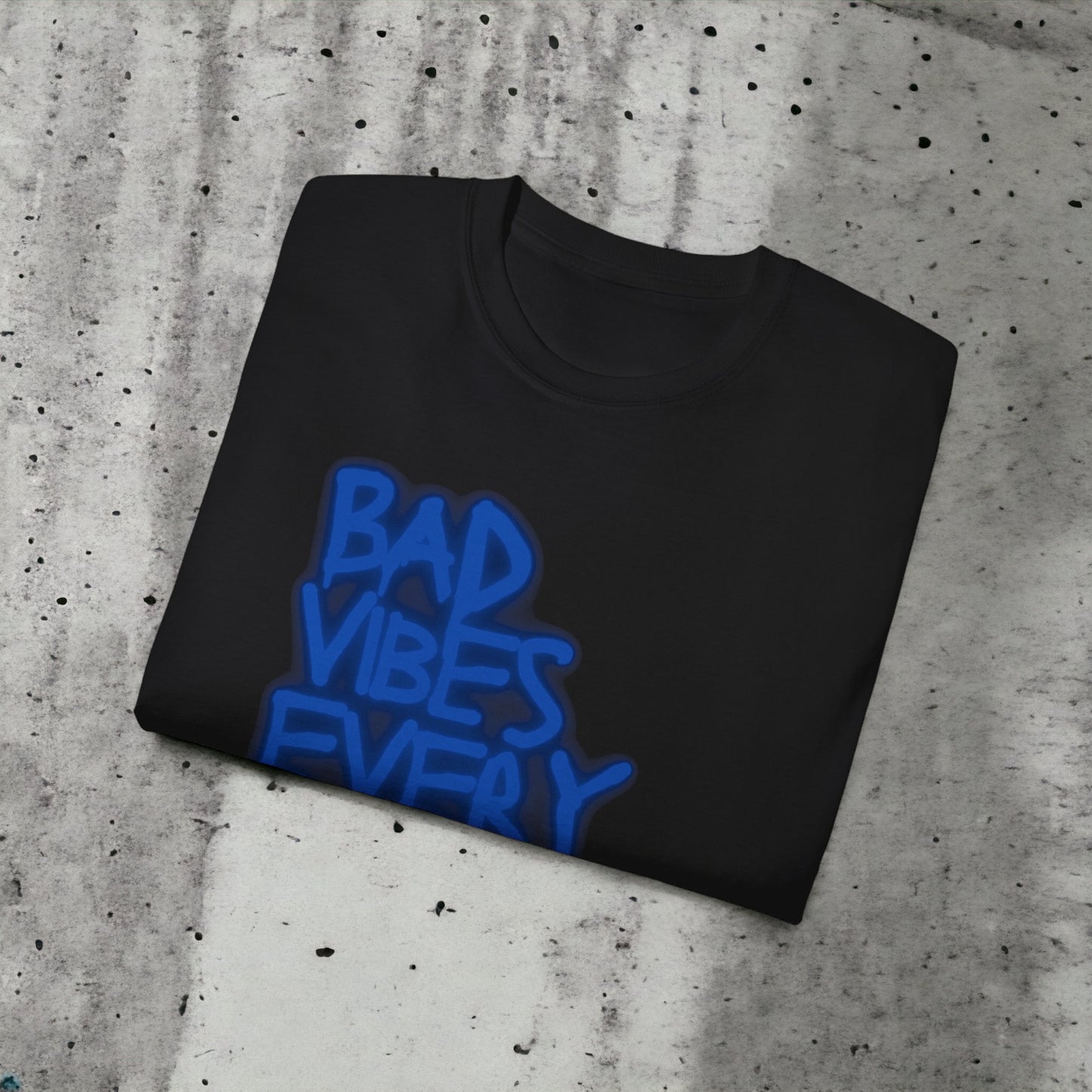 Bad vibes - Unisex Ultra Cotton White or Black Tee