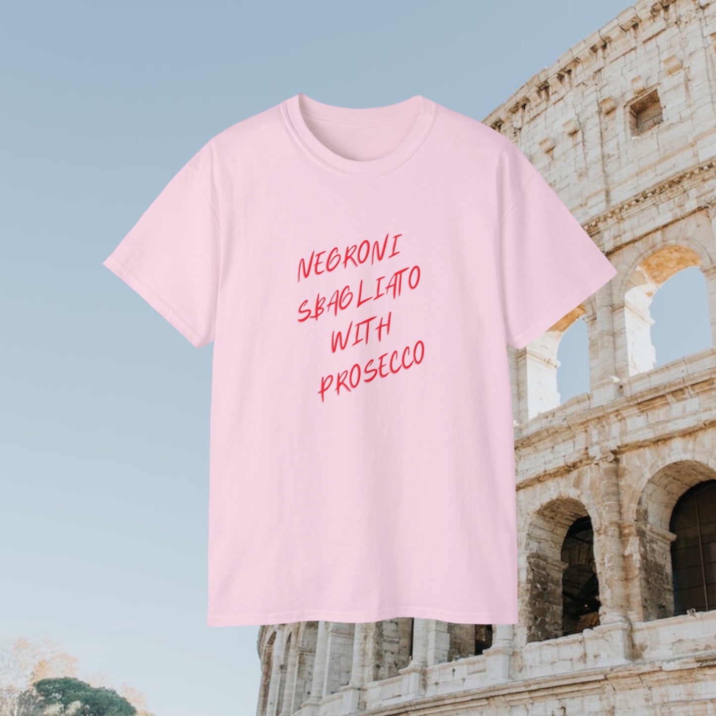 Negroni Sbagliato with Prosecco - Unisex Ultra Cotton Tee