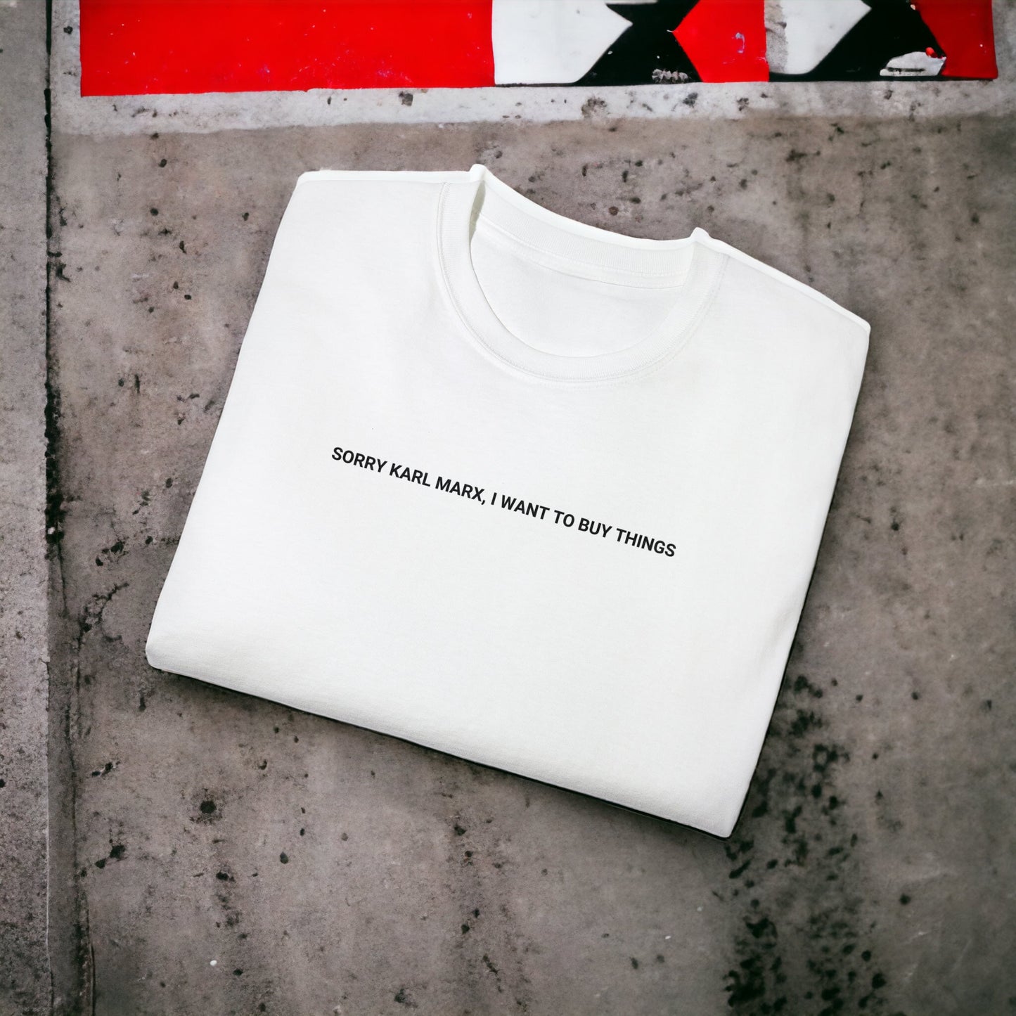 Sorry Karl Marx- Unisex Ultra Cotton White or Black Tee -