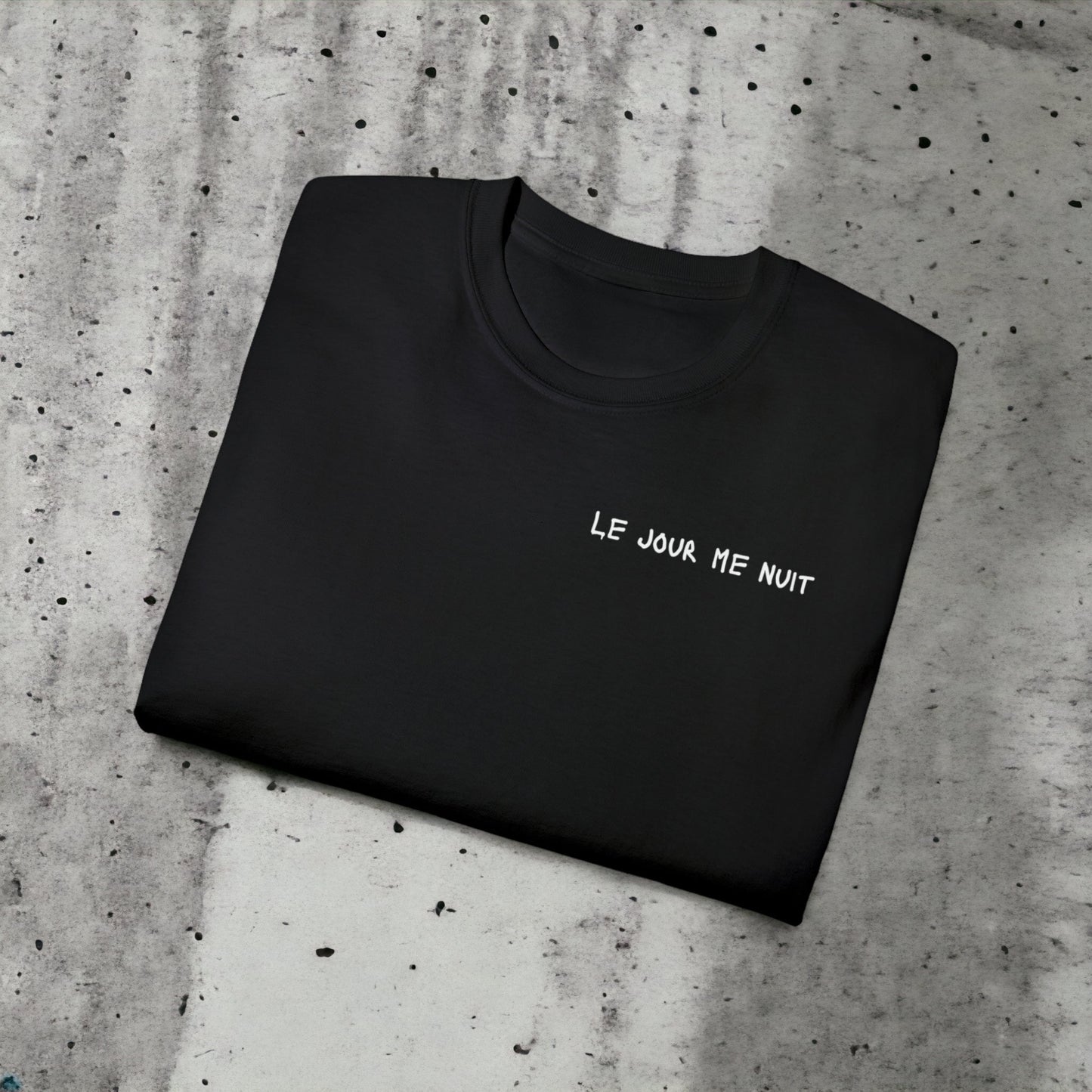 Le jour me nuit - Unisex Ultra Cotton White or Black Tee