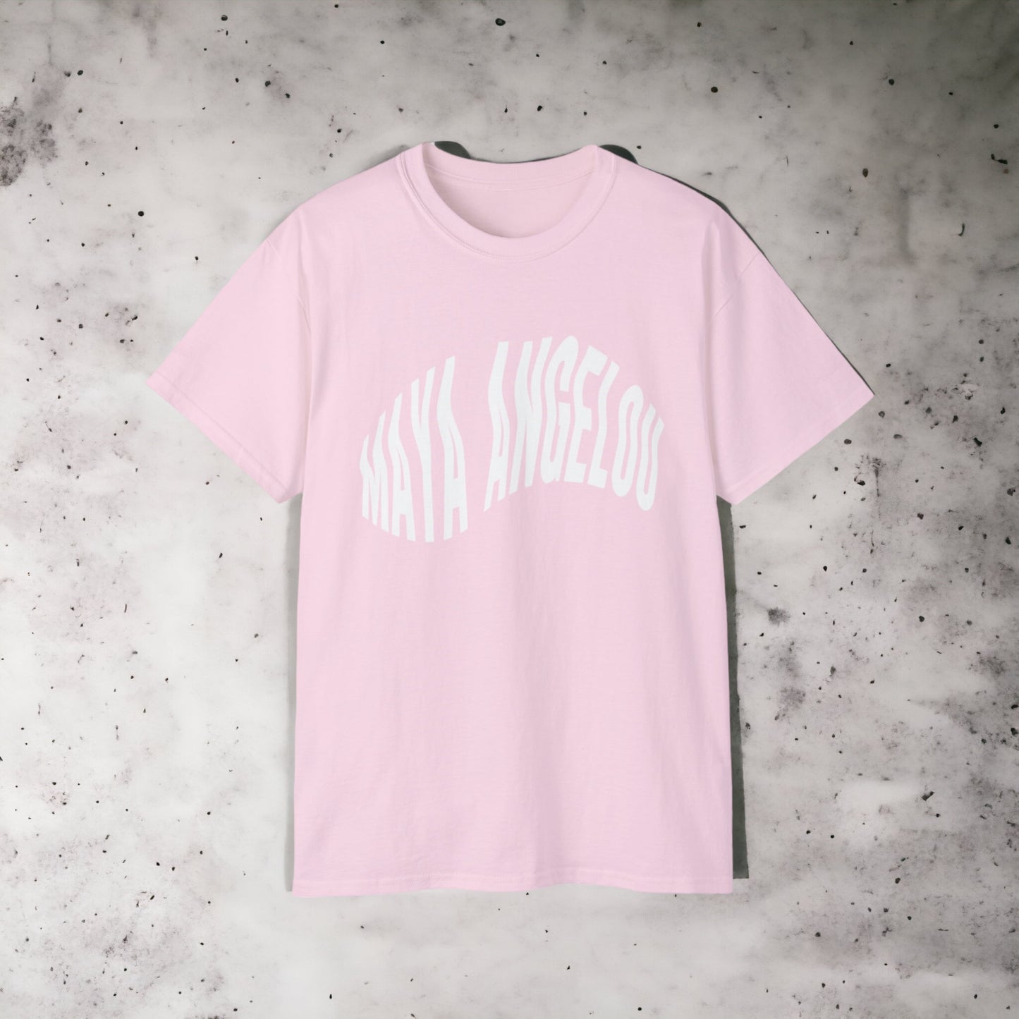 Maya Angelou - Unisex Ultra Cotton White, Black or Pink Tee