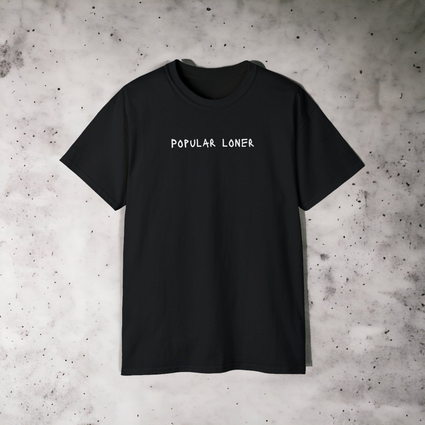 Popular loner - Unisex Ultra Cotton Black or White Tee