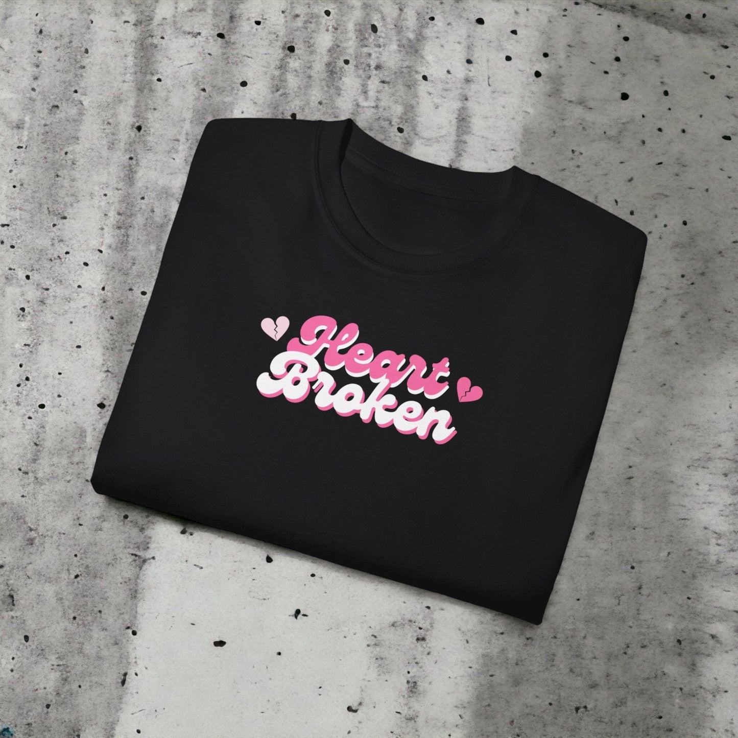 Heartbroken - Unisex Ultra Cotton White or Pink Tee