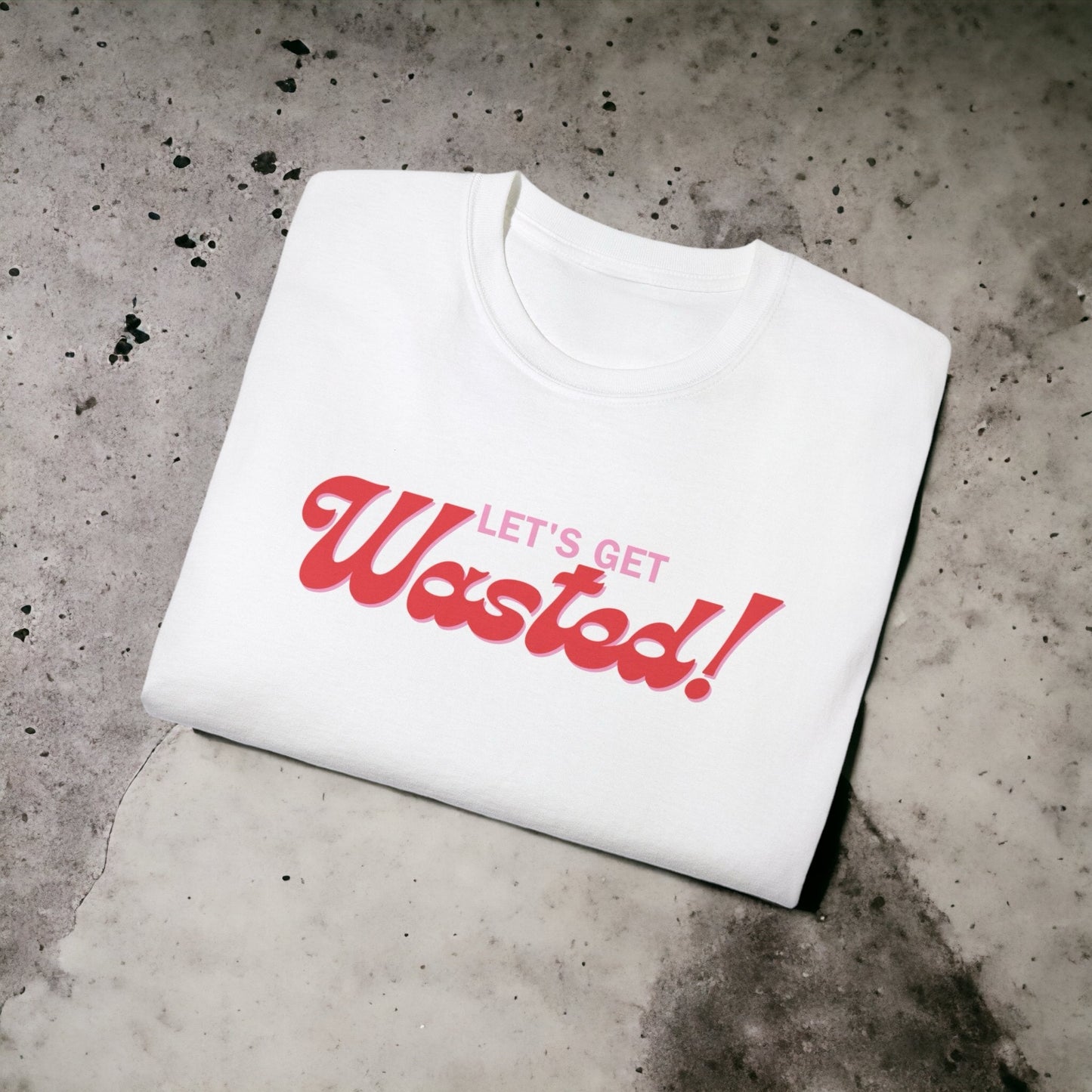 Wasted - Unisex Ultra Cotton Black or White Tee