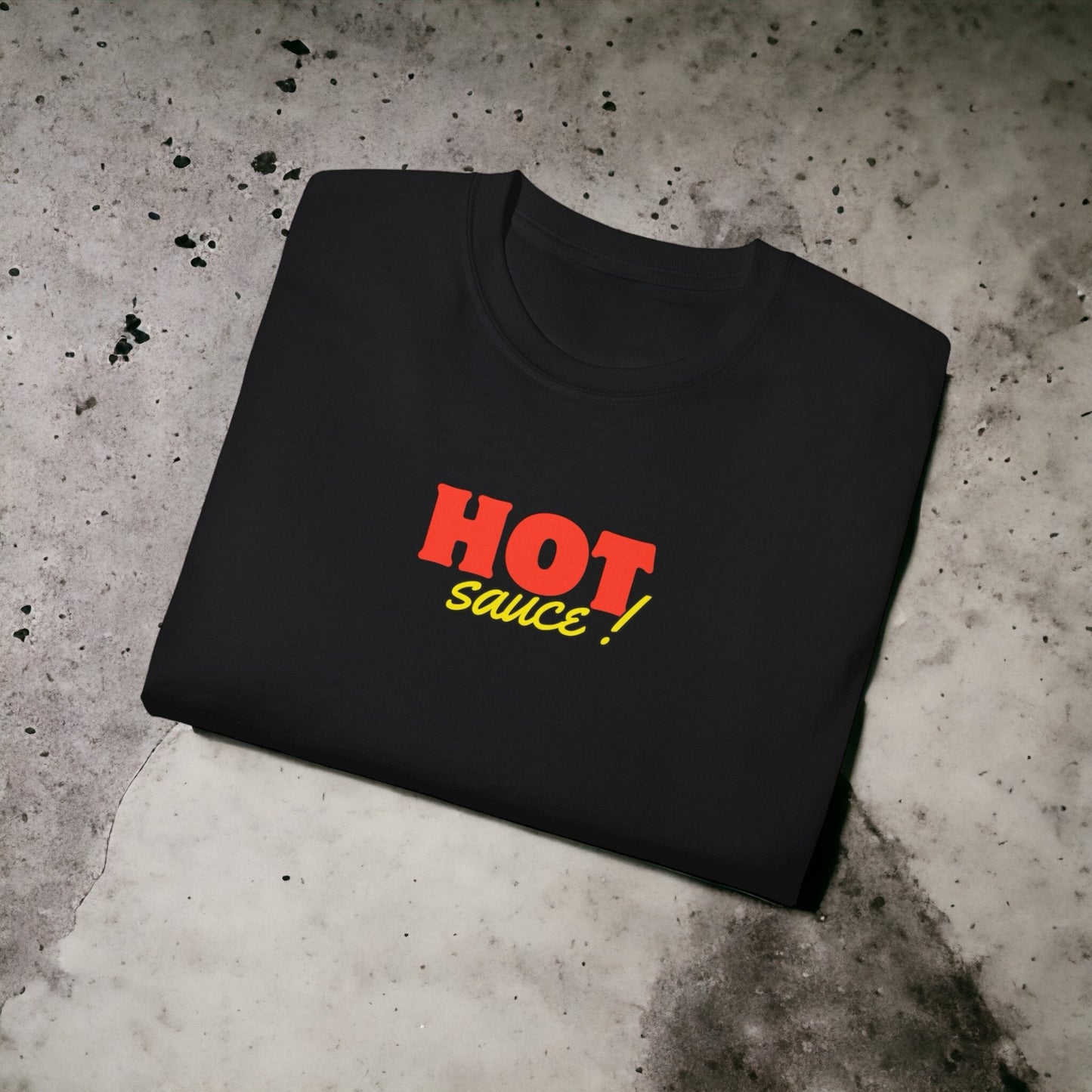 Hot Sauce - Unisex Ultra Cotton Black or White Tee